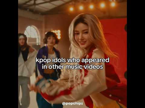 Kpop idols who appeared in other mvs ✨️ #kpop #newjeans #lesserafim #twice #straykids #bts #fyp